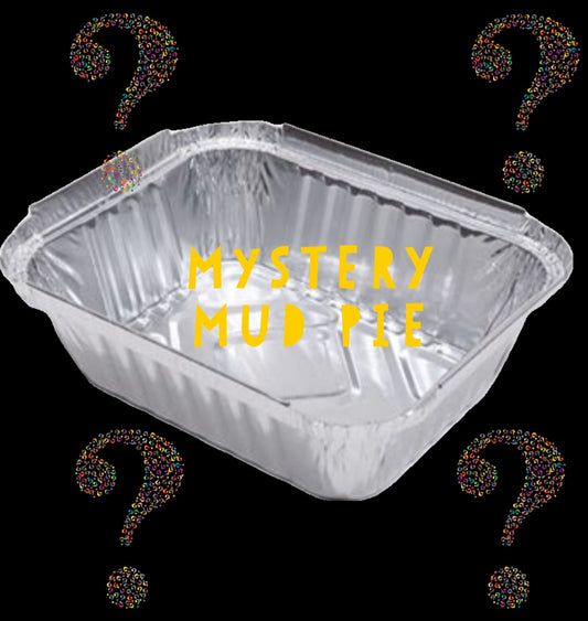 MYSTERY MUDPIE